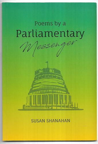 Poems By a Parliamentary Messenger by Susan Shanahan