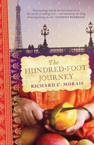 The Hundred-Foot Journey by Richard C. Morais