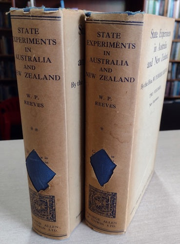 State Experiments in Australia & New Zealand (2 Volumes) - New Impression by Hon. W. Pember Reeves