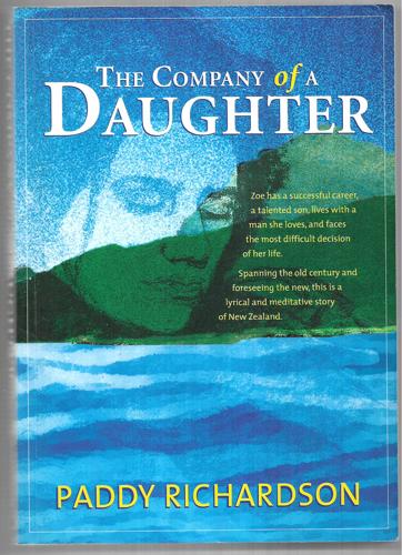 The Company of a Daughter by Paddy Richardson