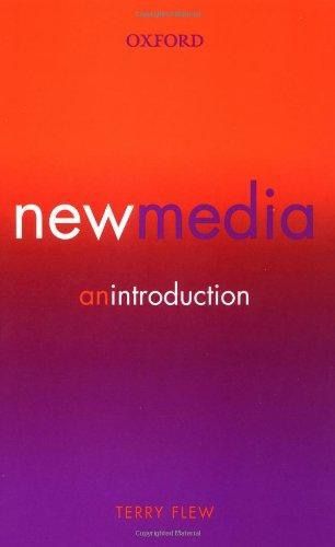 New Media an Introduction by Terry Flew