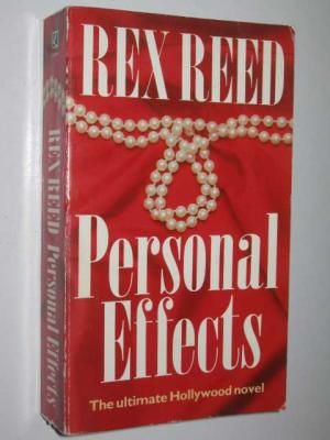 Personal Effects by Rex Reed