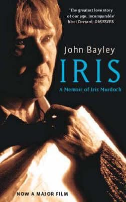 Iris: A Memoir of Iris Murdoch by John Bayley