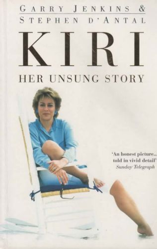 Kiri: Her Unsung Story by Garry Jenkins