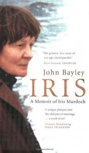 Iris: A Memoir Of Iris Murdoch by John Bayley