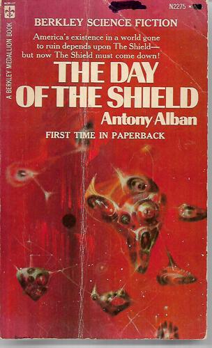 The Day of the Shield by Antony Alban
