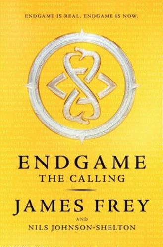 Endgame - the Calling by James Frey