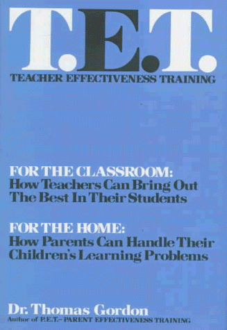 Teacher Effectiveness Training by Dr Thomas Gordon