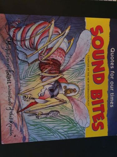 Sound Bites: Quotes for Our Times by Troth Wells