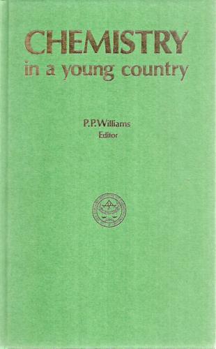 Chemistry in a Young Country by P. P. Williams