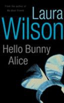 Hello Bunny Alice by Laura Wilson