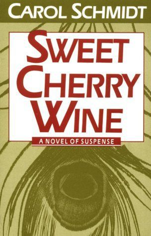 Sweet Cherry Wine (Laney Samms Mysteries) by Carol Schmidt