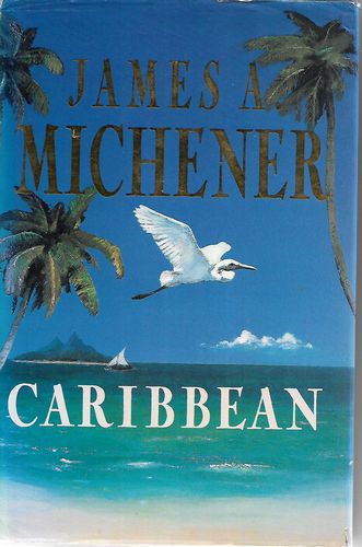 Caribbean by James A. Michener
