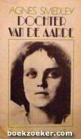Dochter Van De Aarde by Agnes Smedley