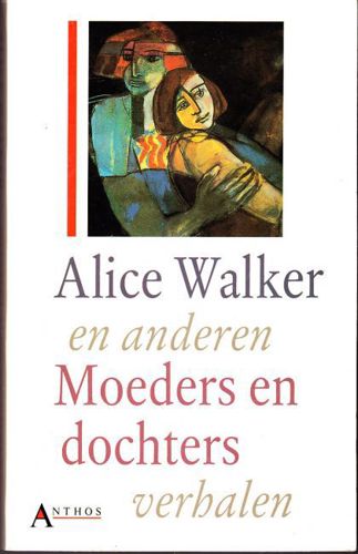 Moeders En Dochters by Alice Walker