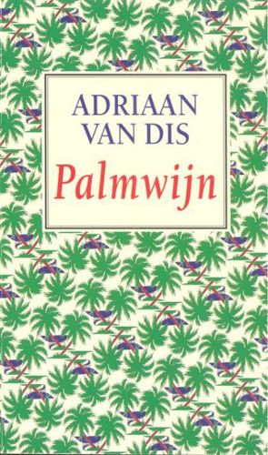 Palmwijn by Adriaan van Dis