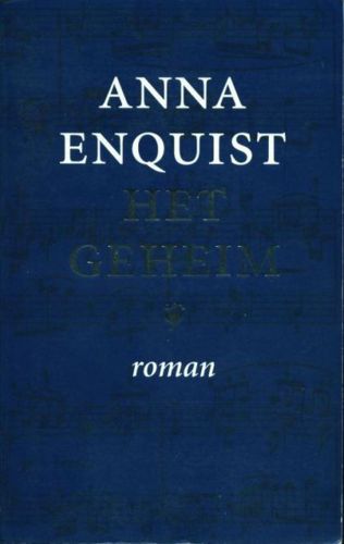 Het Geheim by Anna Enquist
