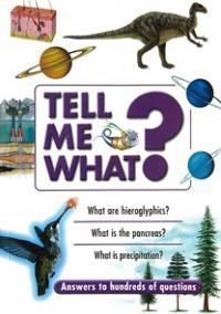 Tell ME What?