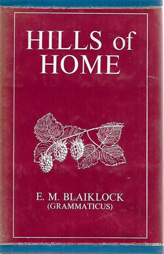 Hills of Home by E.M. Blaiklock