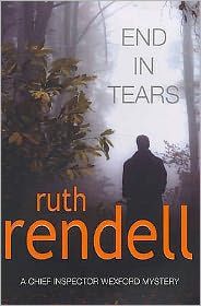 End in Tears by Ruth Rendell