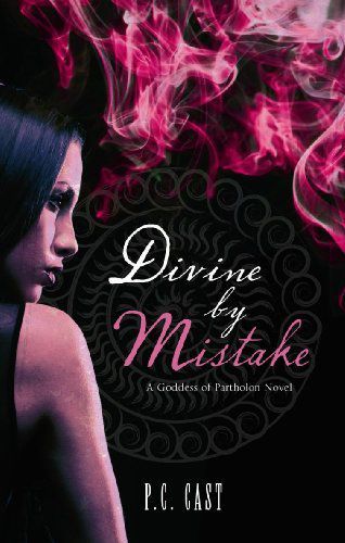 Divine By Mistake by P.C. Cast