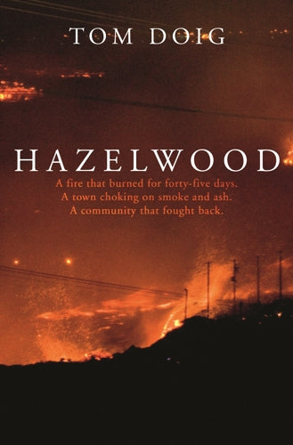 Hazelwood by Tom Doig