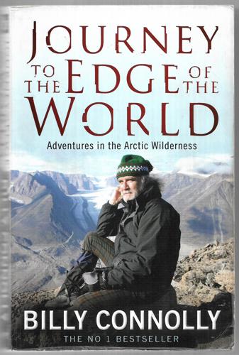 Journey To the Edge of the World by Billy Connolly