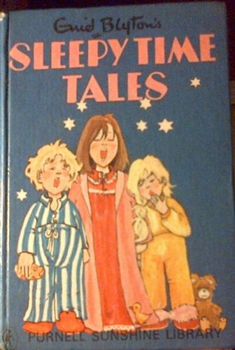 Sleepy Time Tales by Enid Blyton