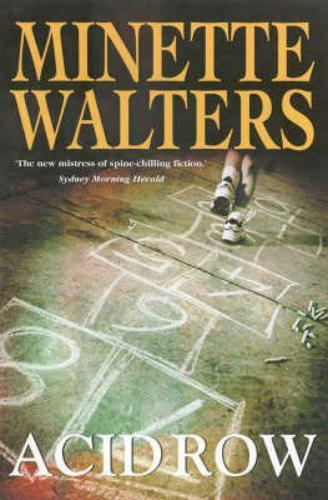 Acid Row by Minette Walters