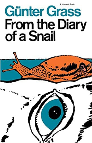 From the Diary of a Snail by Gunter Grass