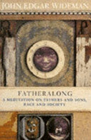 Fatheralong by John Edgar Wideman