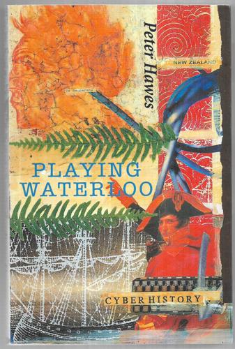 Playing Waterloo by Peter Hawes