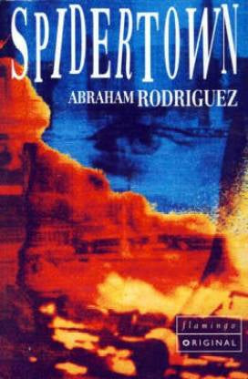 Spidertown by Abraham Rodriguez