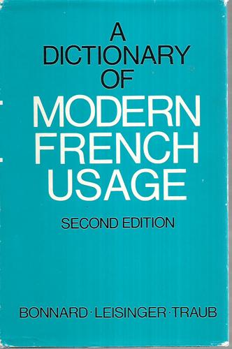 A Dictionary of Modern French Usage by Henri Bonnard