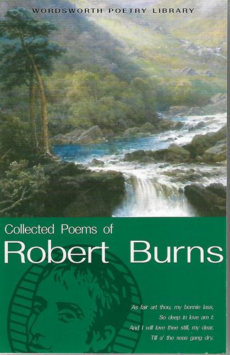 The Collected Poems of Robert Burns by Robert Burns