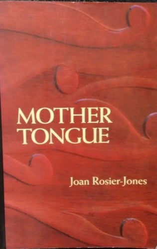 Mother tongue by Joan Rosier-Jones