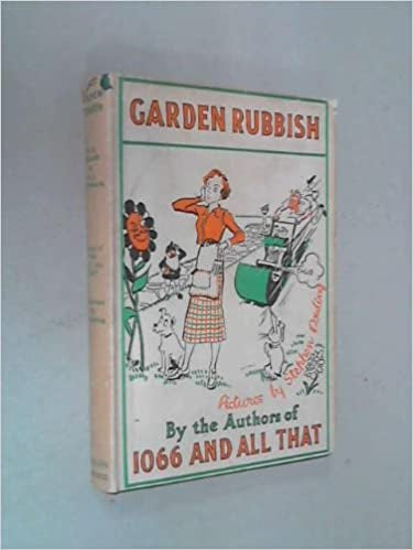 Garden rubbish by W. C. Sellar and R. J. Yeatman