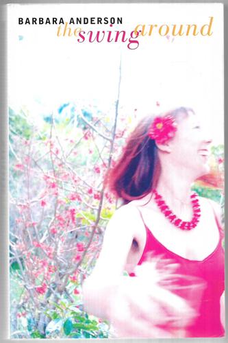 the swing around by Barbara Anderson
