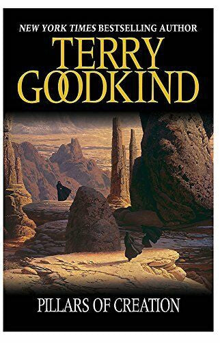 The Pillars of Creation by Terry Goodkind
