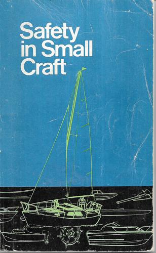 Safety in Small Craft by New Zealand Small Boat Safety Committee