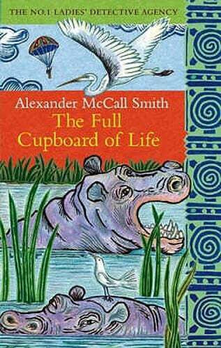 The Full Cupboard of Life by Alexander McCall Smith