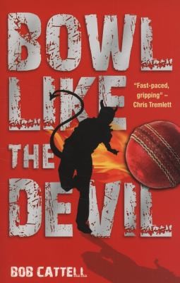 Bowl Like the Devil by Bob Cattell