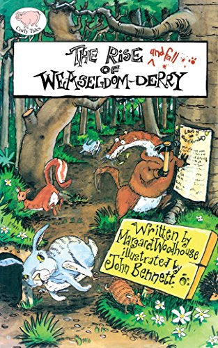 Curly Tales: The Rise And Fall of Weaseldom-Derry by Margaret Woodhouse