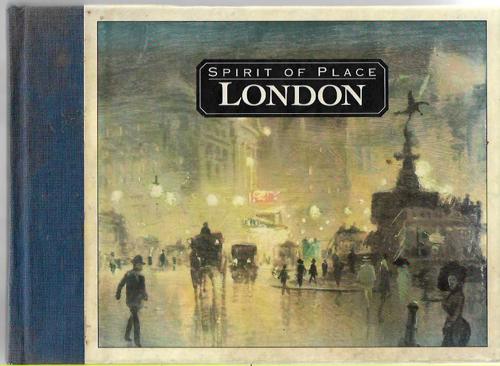 Spirit of Place: London by Russell Ash and Bernard Higton