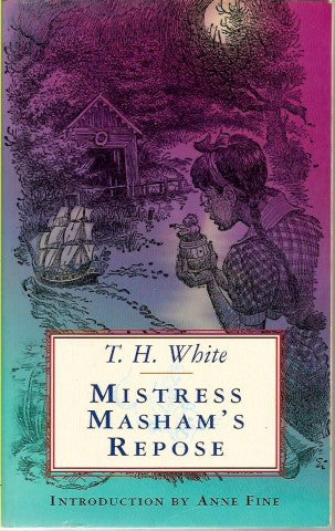 Mistress Masham's Repose by T. H. White