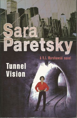 Tunnel Vision by Sara Paretsky