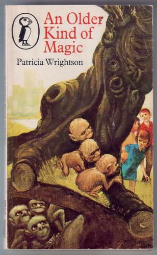An Older Kind of Magic  by Patricia Wrightson