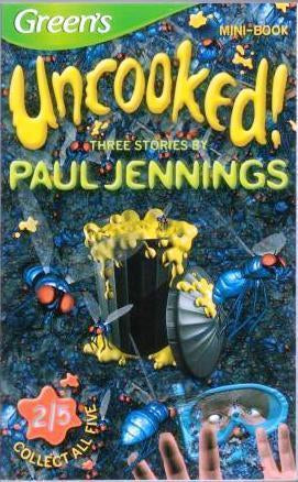 Uncooked! by Paul Jennings