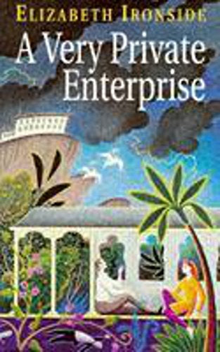 A Very Private Enterprise by Elizabeth Ironside
