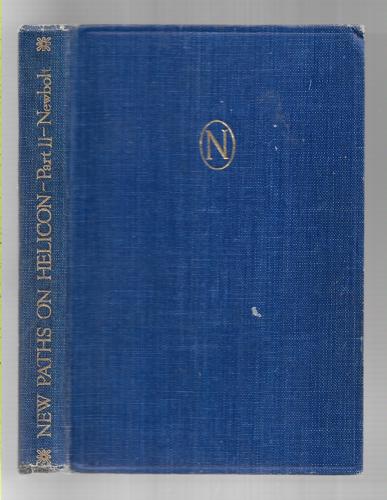 New Paths on Helicon, Etc by Henry John Newbolt